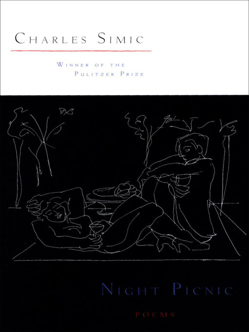 Title details for Night Picnic by Charles Simic - Available